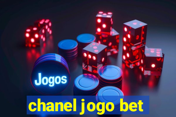 chanel jogo bet